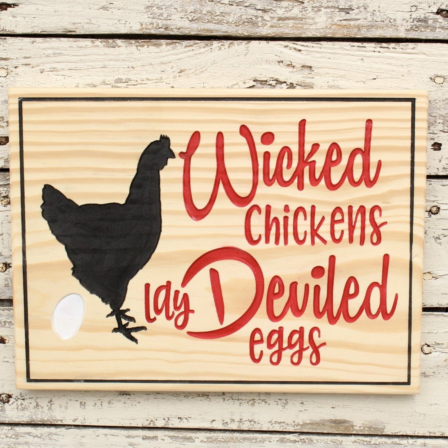 Wicked chickens lay deviled eggs, engraved wood sign, funny kitchen signs
