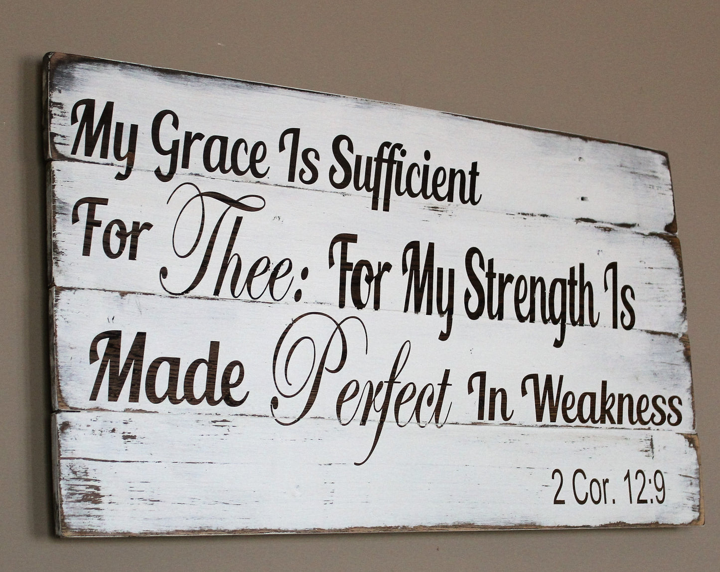 My Grace Is Sufficient For Thee Pallet Sign  2 Cor. 12:9