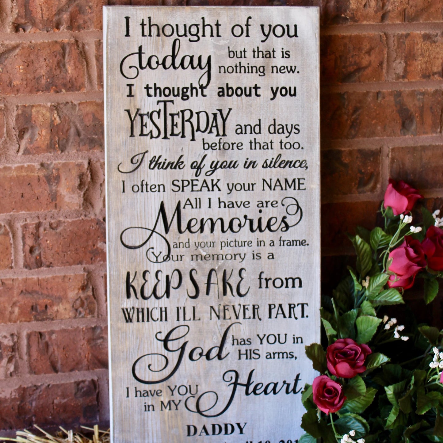 I thought of you today