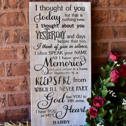 I thought of you today