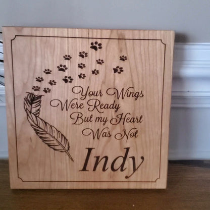 Personalized Your Wings Were Ready but my Heart was Not Wood Plaque with Paw Prints