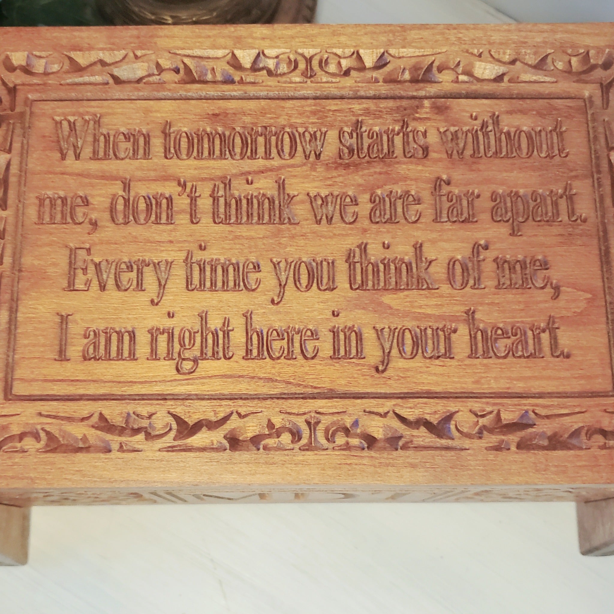 Wood burned when good tomorrow starts without me | memorial piece