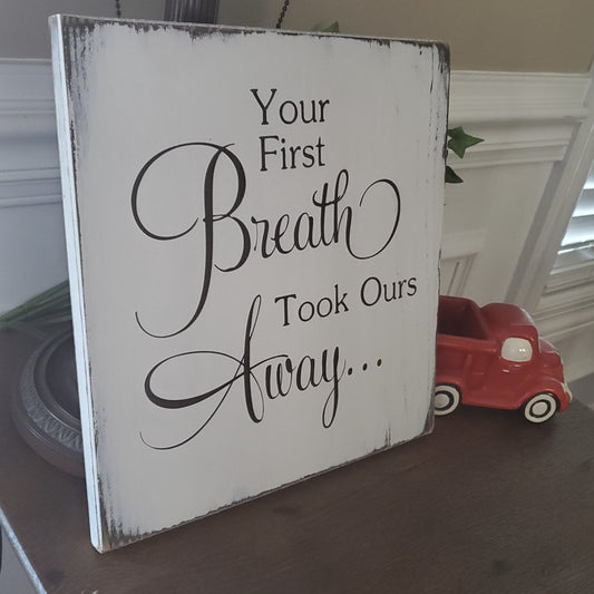 your first breath sign