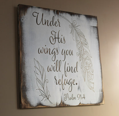 Under His Wings You Will Find Refuge Psalm 91:4 Wood Sign