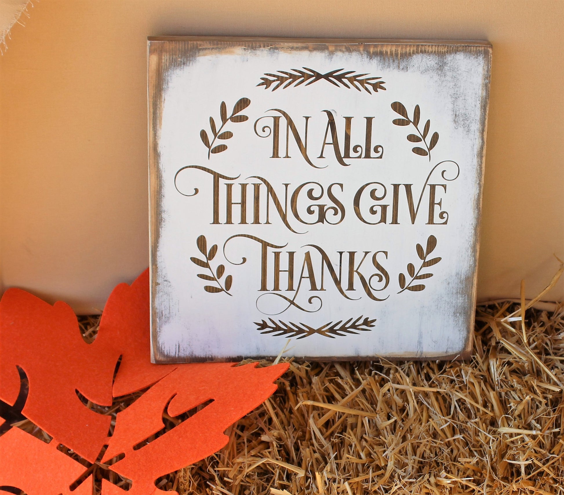 in all things give thanks wood sign