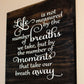 life quote wood sign
