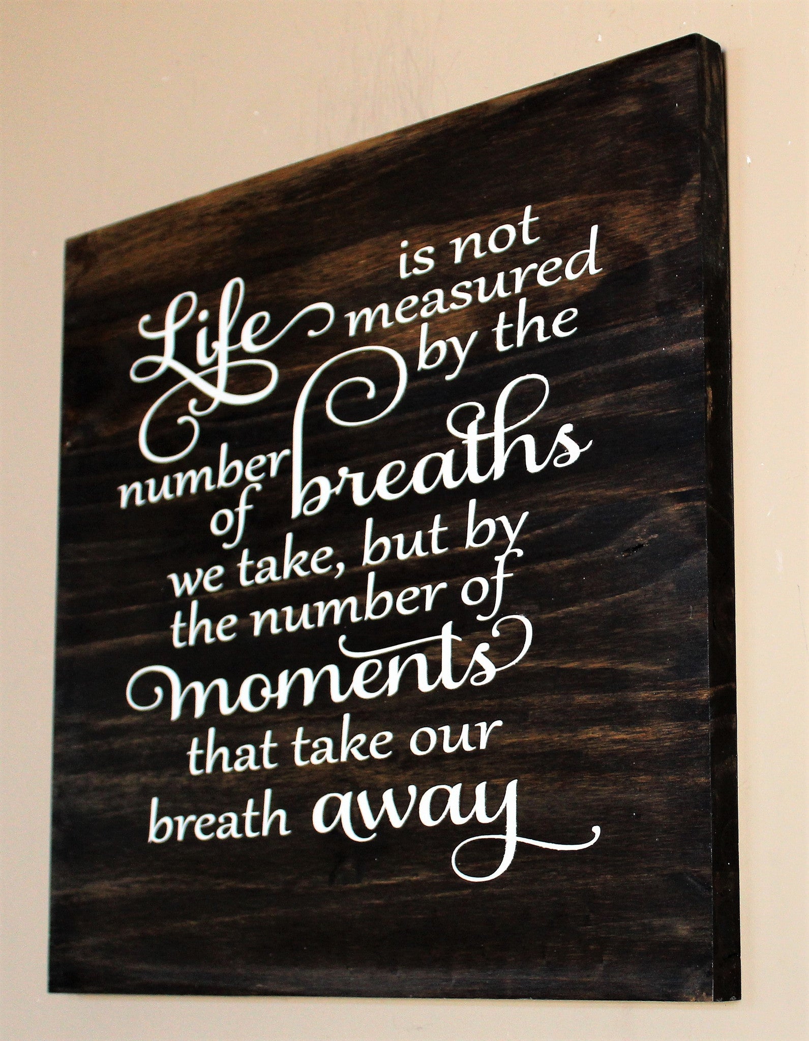 life quote wood sign