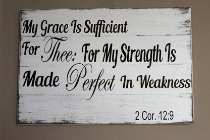 My Grace Is Sufficient For Thee Pallet Sign  2 Cor. 12:9