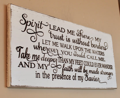 spirit lead me wood sign