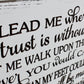 spirit lead me where my trust sign
