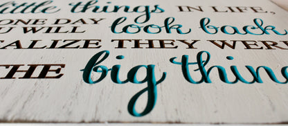 Enjoy the Little Things in Life Carved Wood Sign