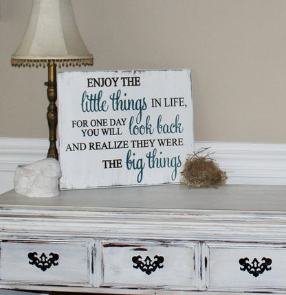 Enjoy the Little Things in Life Carved Wood Sign