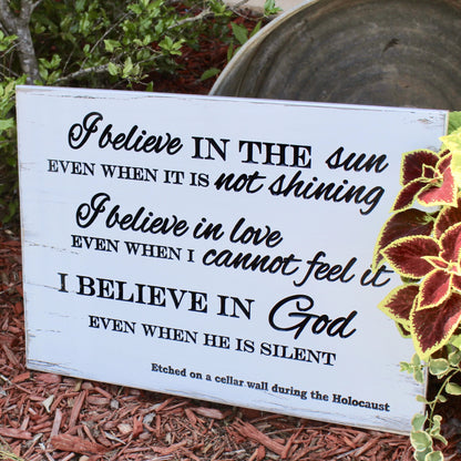 I believe in the sun
