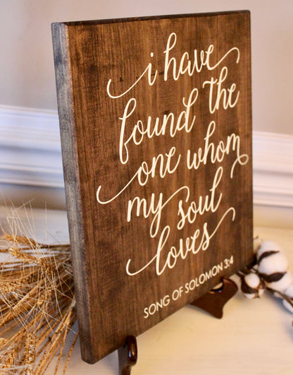 I have found the one whom my soul loves