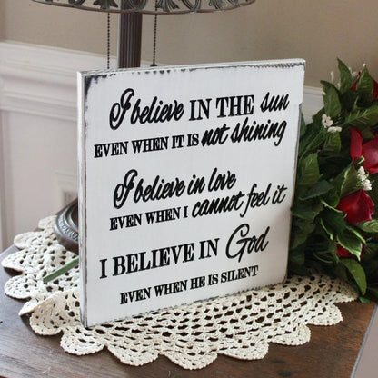 I believe in the sun